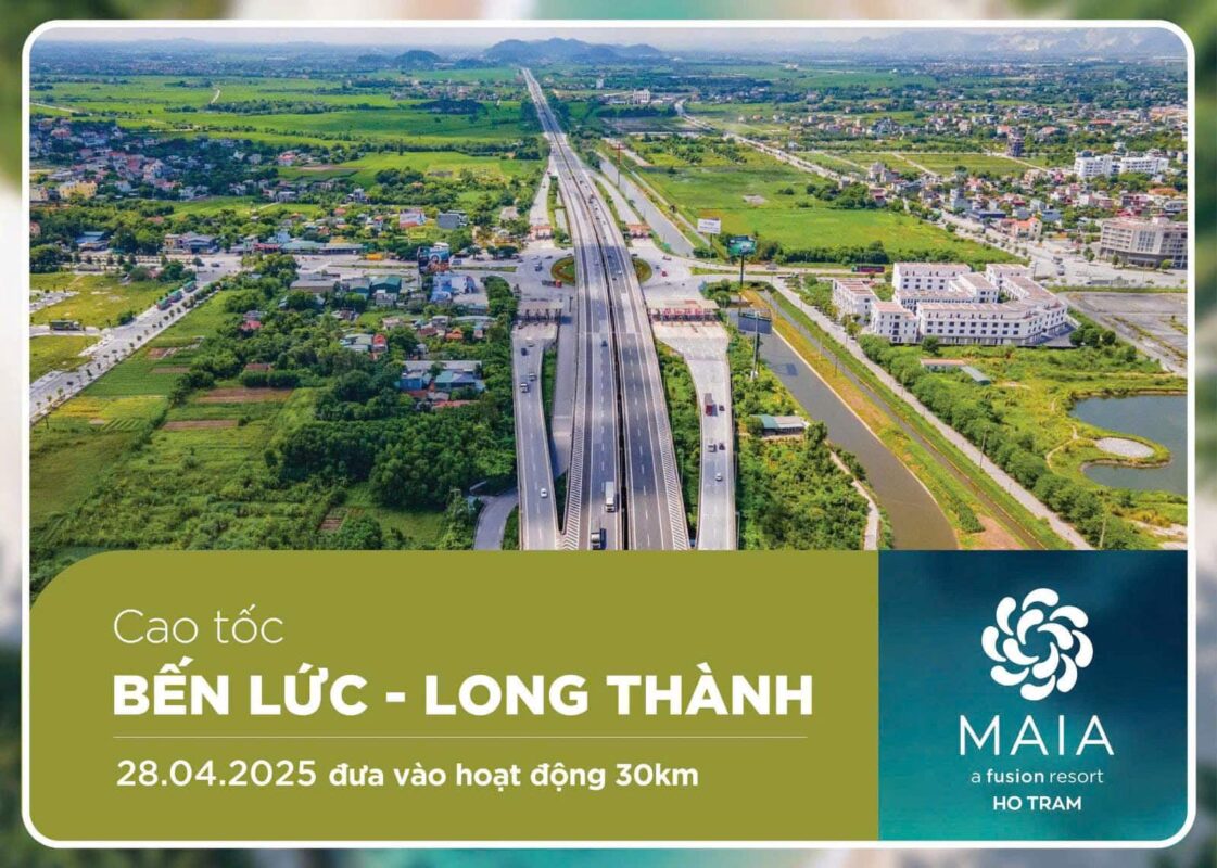 Cao tốc Bến Lức - Long Thành Maia Resort Hồ Tràm